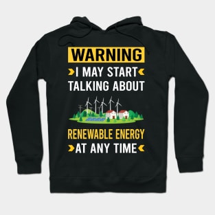 Warning Renewable Energy Hoodie